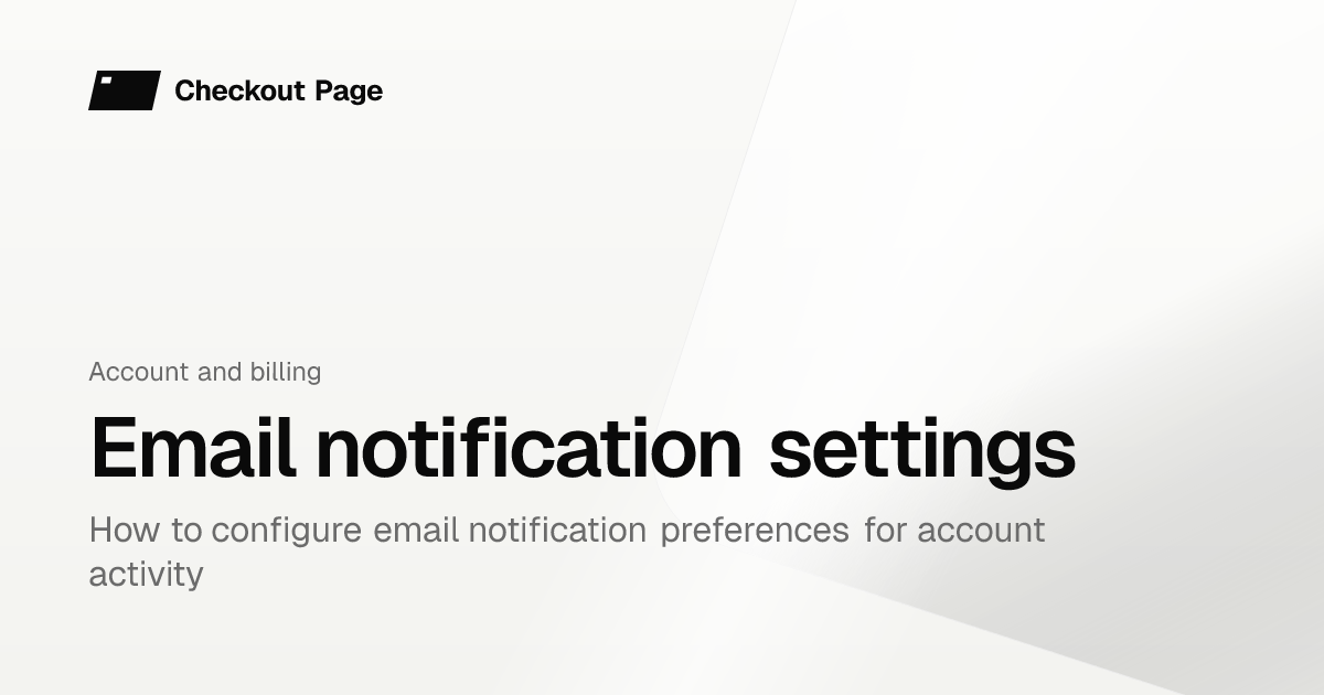 Email notification settings | Checkout Page Knowledge base