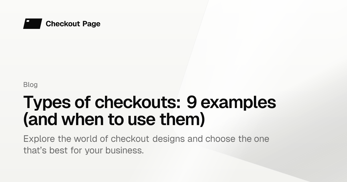 Types of checkouts: 9 examples (and when to use them)