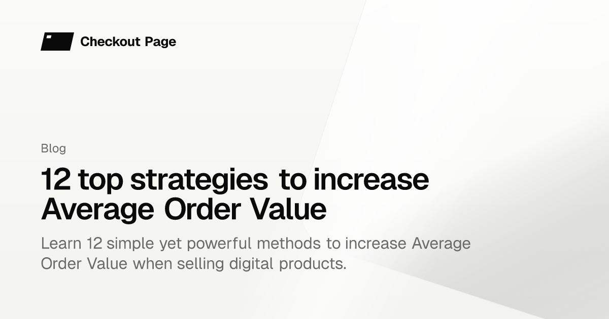 12 top strategies to increase Average Order Value