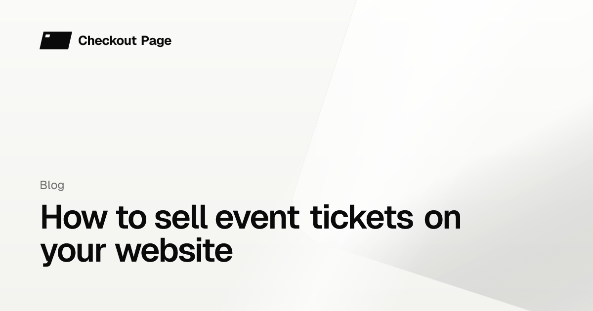 How to sell event tickets on your website