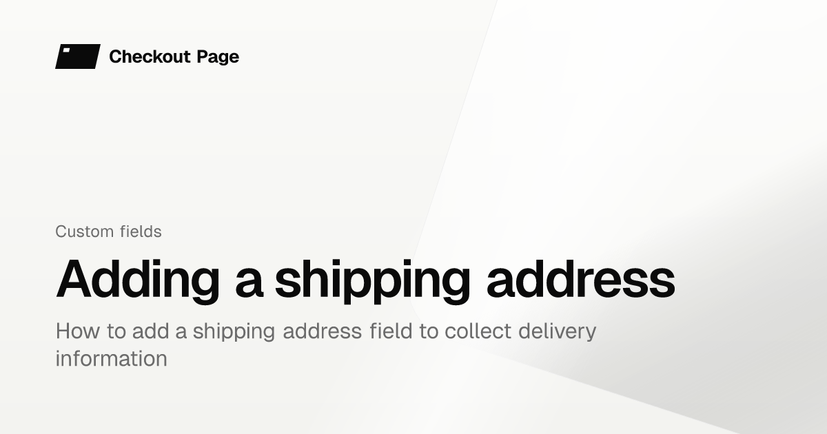 Adding a shipping address | Checkout Page Knowledge base