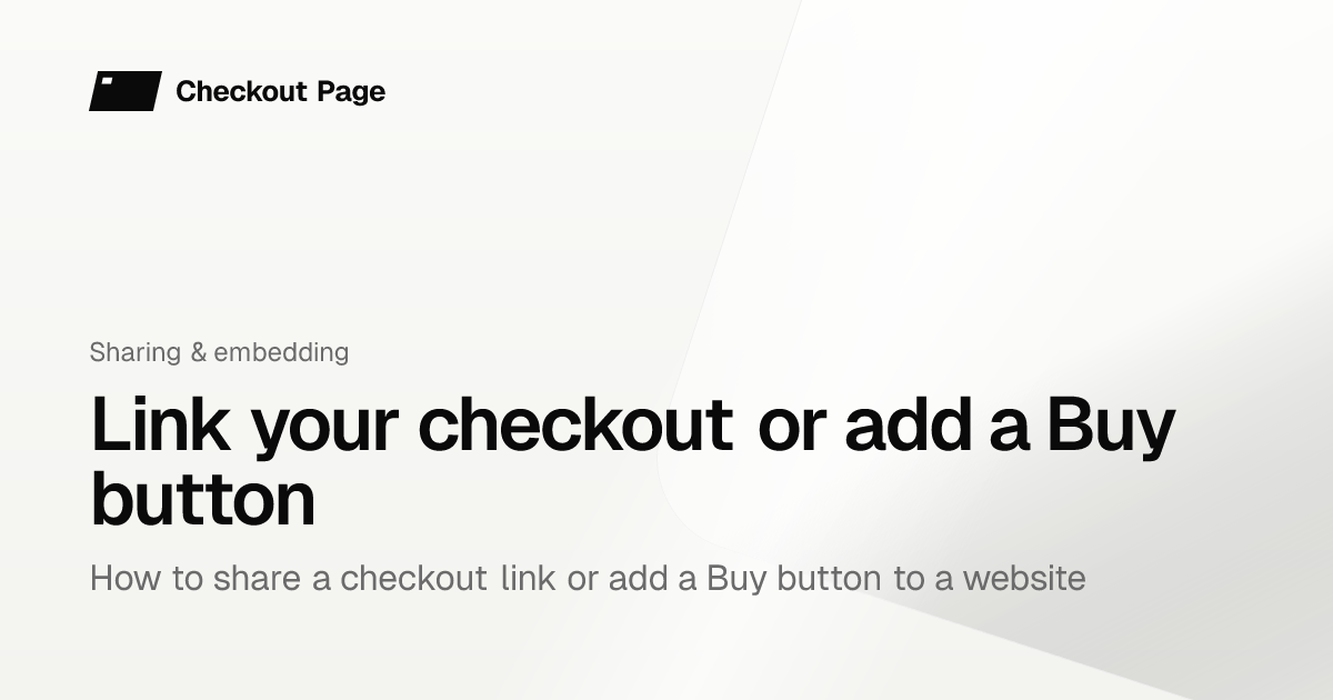 Link your checkout or add a Buy button | Checkout Page Knowledge base
