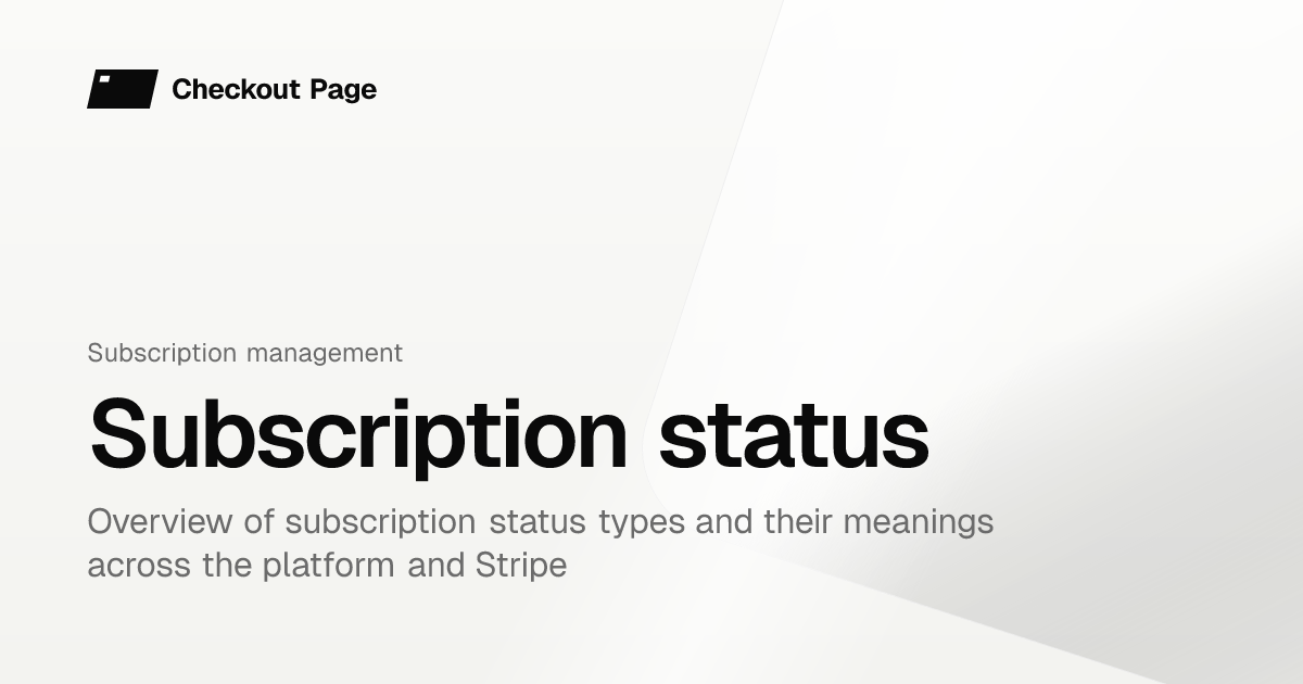 Subscription status | Checkout Page Knowledge base