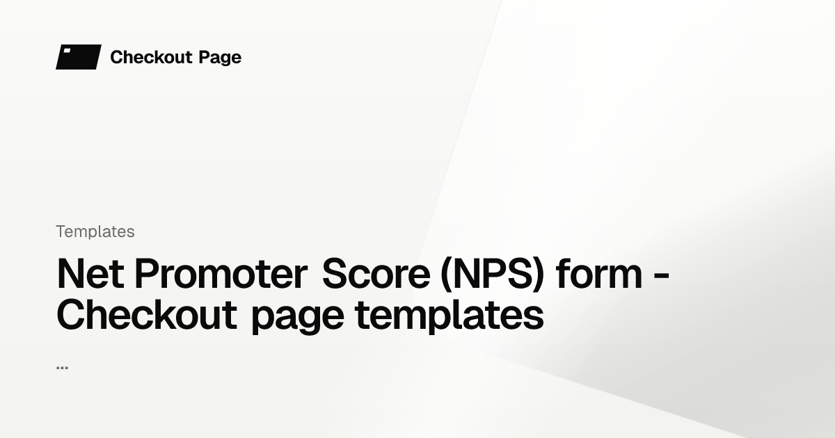 Net Promoter Score (NPS) form - Checkout page templates - Checkout Page