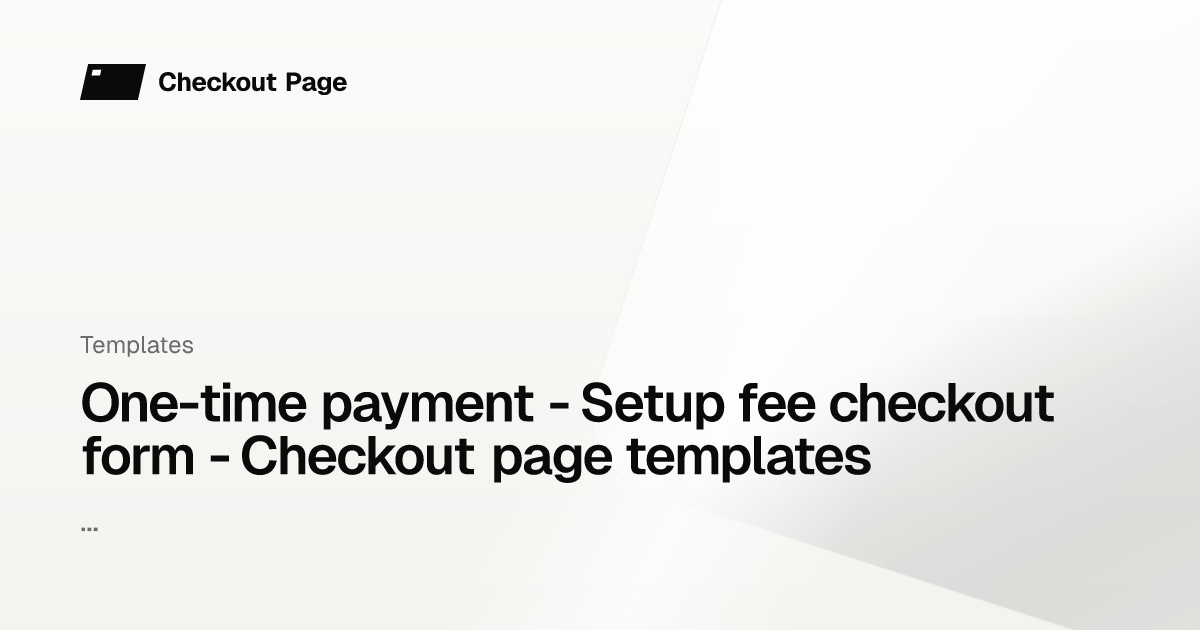 One-time payment - Setup fee checkout form - Checkout page templates ...