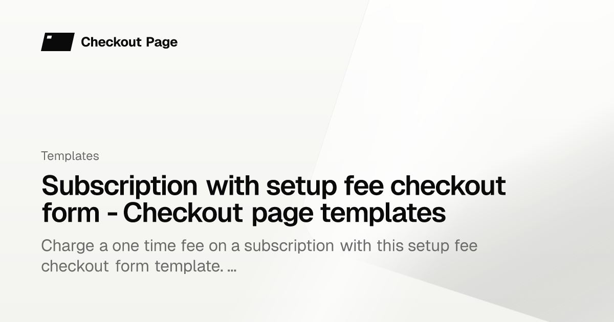 Subscription with setup fee checkout form - Checkout page templates ...