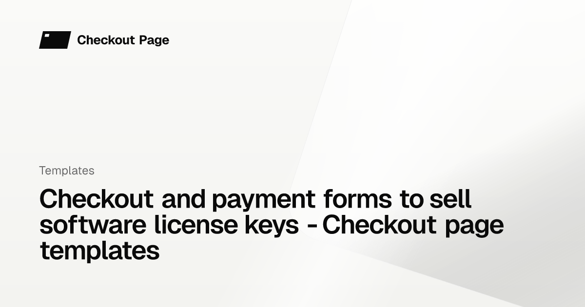 Checkout and payment forms to sell software license keys - Checkout ...