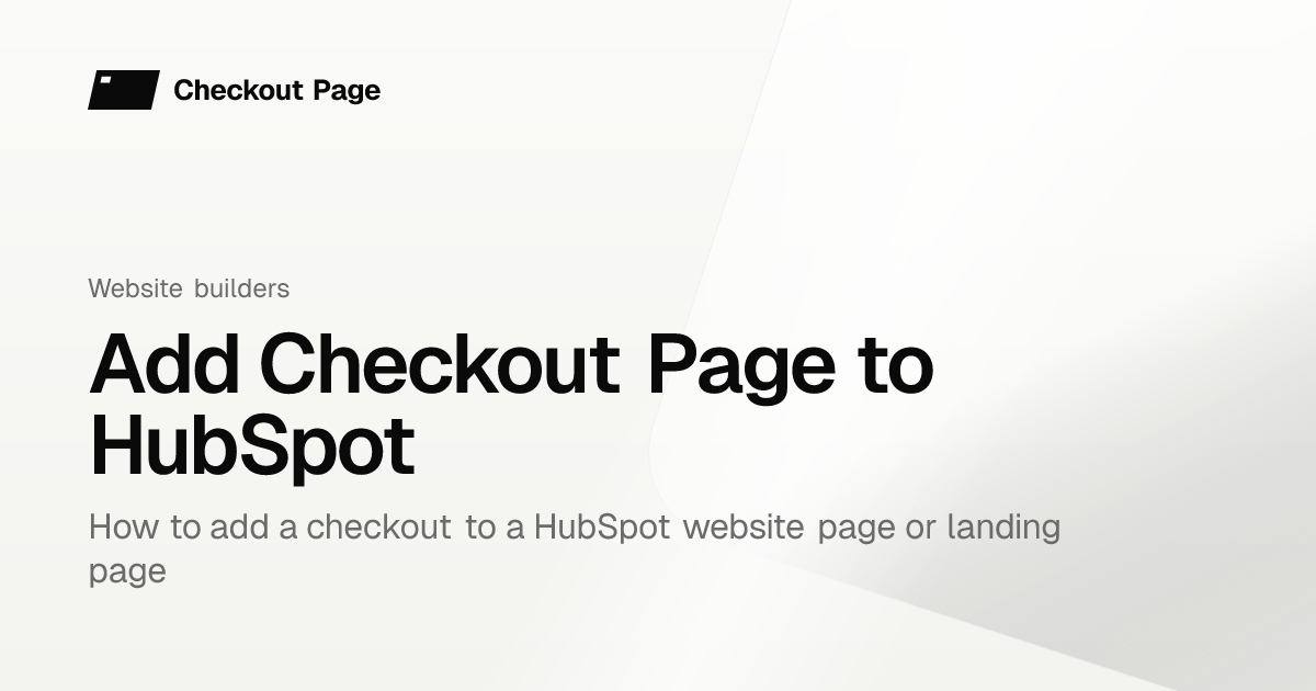 Add Checkout Page to HubSpot | Checkout Page Knowledge base