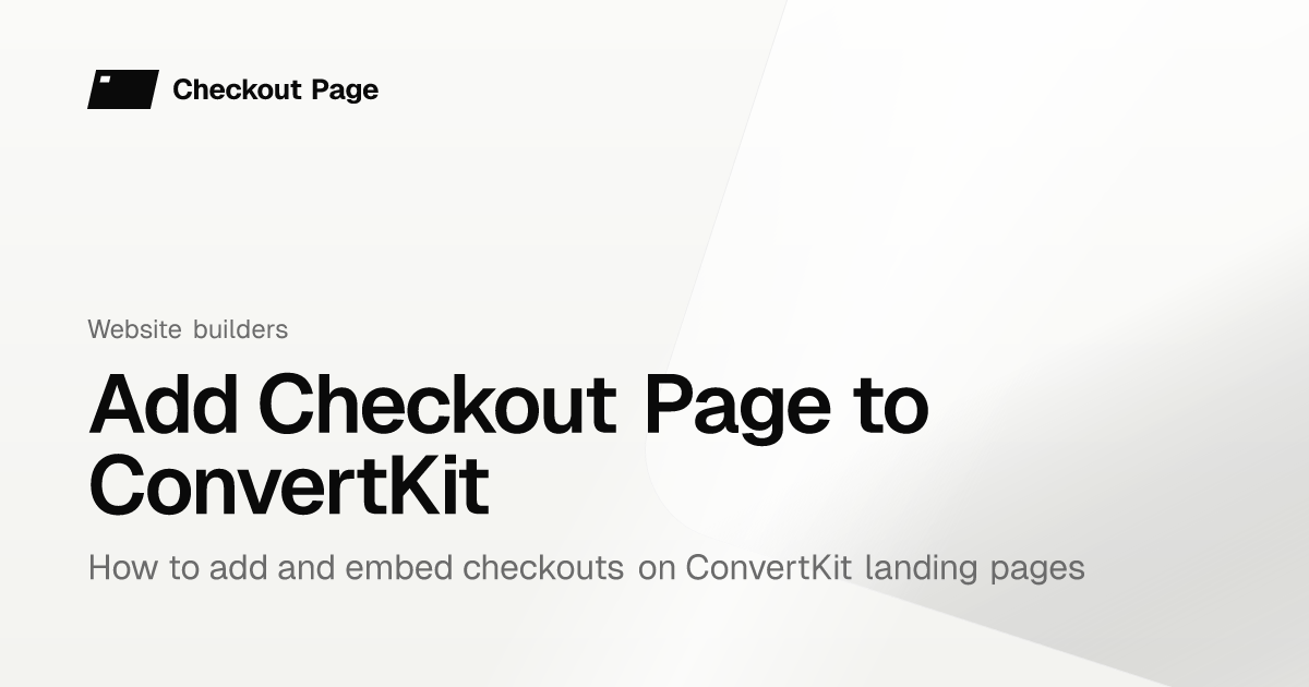 Add Checkout Page to ConvertKit | Checkout Page Knowledge base